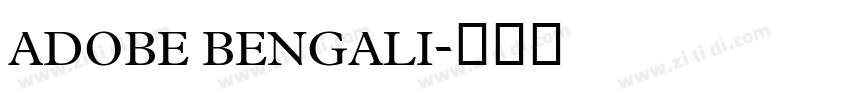 ADOBE BENGALI字体转换